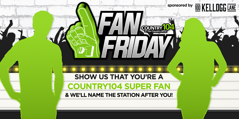 Country 104 Fan Fridays Presented by 100 Kellogg Lane