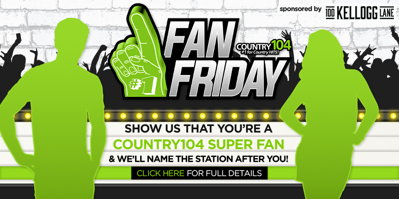 Country 104 Fan Fridays Presented by 100 Kellogg Lane